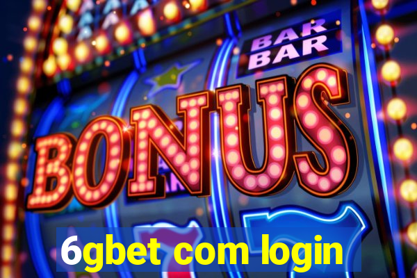 6gbet com login